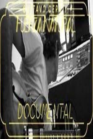 Gustavo Cerati - Fuerza Natural Documental's poster