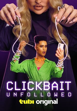 Clickbait: Unfollowed's poster