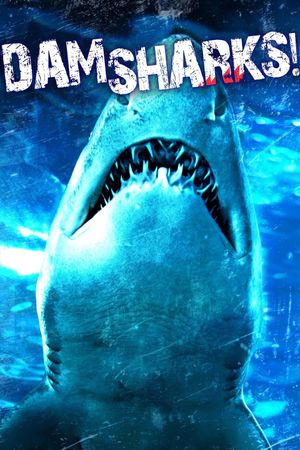 Dam Sharks!'s poster