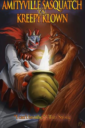 Amityville Sasquatch Vs Kreepy Klown's poster