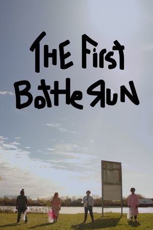 The First Bottle Run's poster