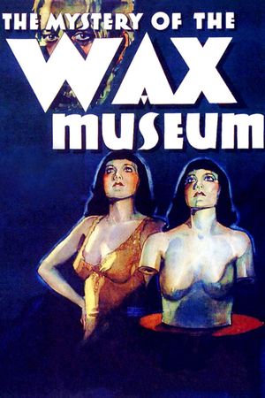 Mystery of the Wax Museum's poster
