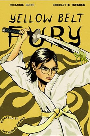 Yellow Belt Fury's poster