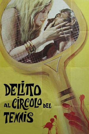 Delitto al circolo del tennis's poster