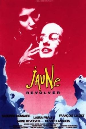 Jaune revolver's poster