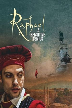 Raphael - A Sensitive Genius's poster