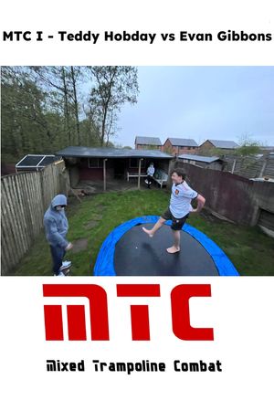 MTC I - Teddy Hobday vs Evan Gibbons's poster image