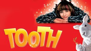 Tooth's poster