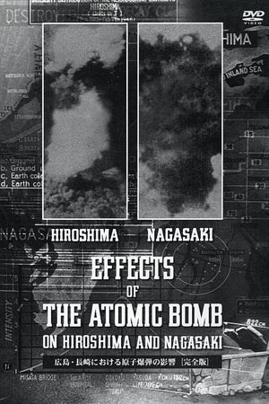 The Effects of the Atomic Bomb on Hiroshima and Nagasaki's poster