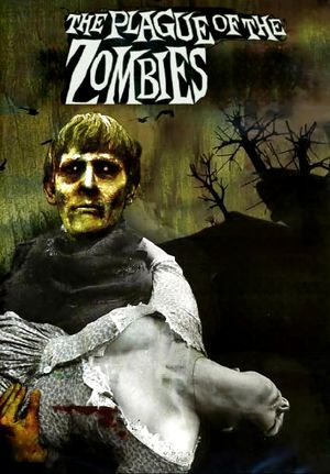 The Plague of the Zombies's poster