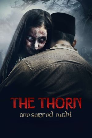 The Thorn: One Sacred Light's poster