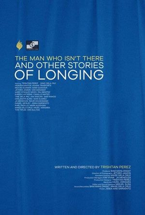 The Man Who Isn't There And Other Stories Of Longing's poster