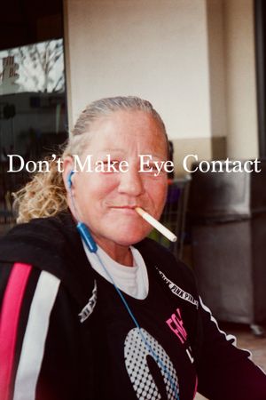 Don't Make Eye Contact's poster