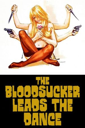 The Bloodsucker Leads the Dance's poster