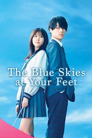 The Blue Skies at Your Feet's poster