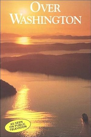 Over Washington: An Aerial Celebration's poster