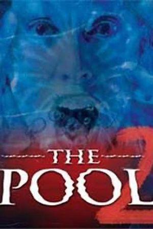 The Pool 2's poster