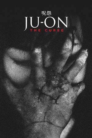 Ju-on: The Curse's poster