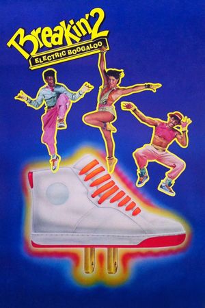 Breakin' 2: Electric Boogaloo's poster