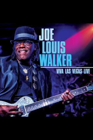Joe Louis Walker: Viva Las Vegas Live's poster