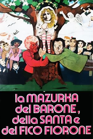 La mazurka del barone, della santa e del fico fiorone's poster