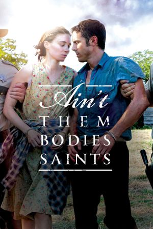 Ain't Them Bodies Saints's poster