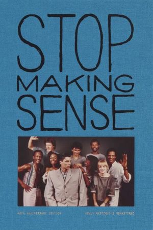 Does Anybody Have Any Questions: Making Stop Making Sense's poster image