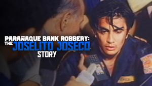 Paranaque Bank Robbery: The Joselito Joseco Story's poster