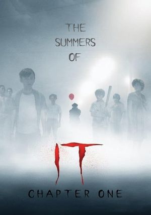 The Summers of IT: Chapter One's poster