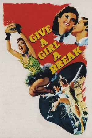 Give a Girl a Break's poster