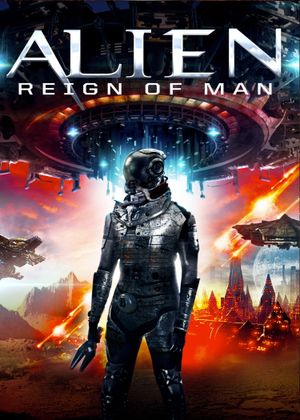 Alien Reign of Man's poster