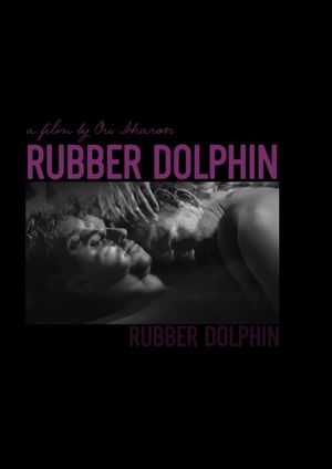 Rubber Dolphin's poster