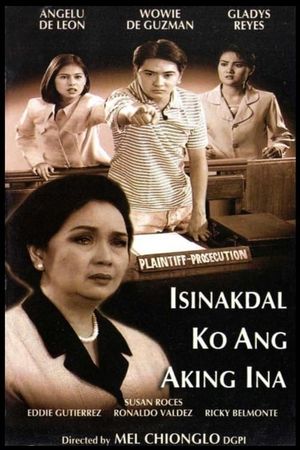 Isinakdal ko ang aking ina's poster
