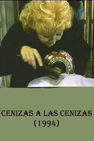 Cenizas a las cenizas's poster