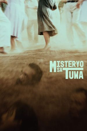 Misteryo sa tuwa's poster