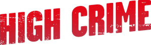 High Crime's poster