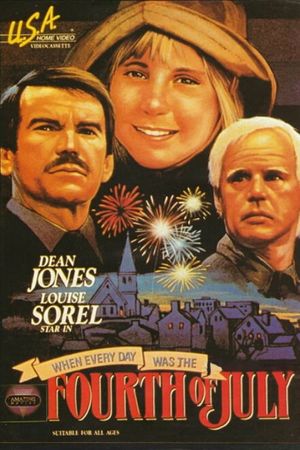When Every Day Was the Fourth of July's poster