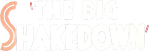 The Big Shakedown's poster
