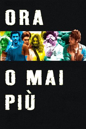 Ora o mai più's poster