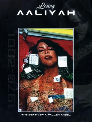 Losing Aaliyah: The Death of a Fallen Angel's poster