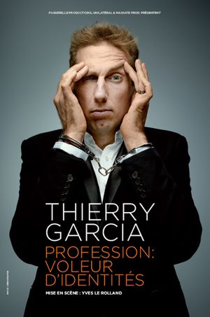 Thierry Garcia dans Profession voleur d'identités's poster