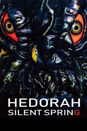 Hedorah Silent Spring's poster