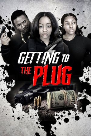 Getting to the Plug's poster