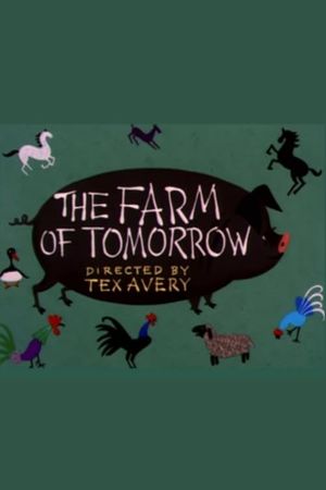 The Farm of Tomorrow's poster