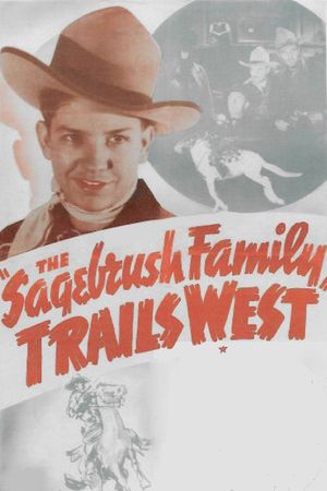 The Sagebrush Family Trails West's poster