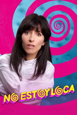 No estoy loca's poster