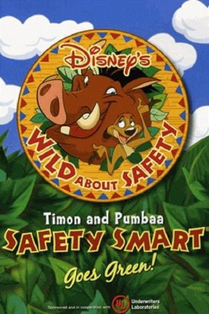 Wild About Safety: Timon and Pumbaa Safety Smart Goes Green!'s poster