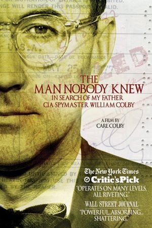 The Man Nobody Knew: In Search of My Father, CIA Spymaster William Colby's poster