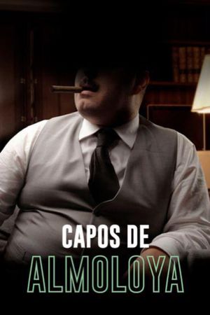 Capos de Almoloya's poster image