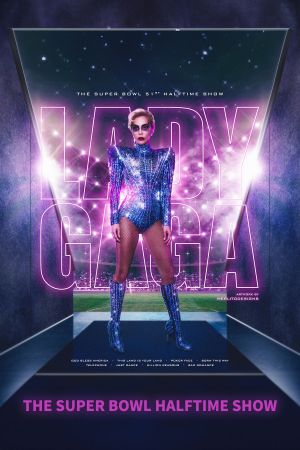 Lady Gaga - Super Bowl LI Halftime Show's poster